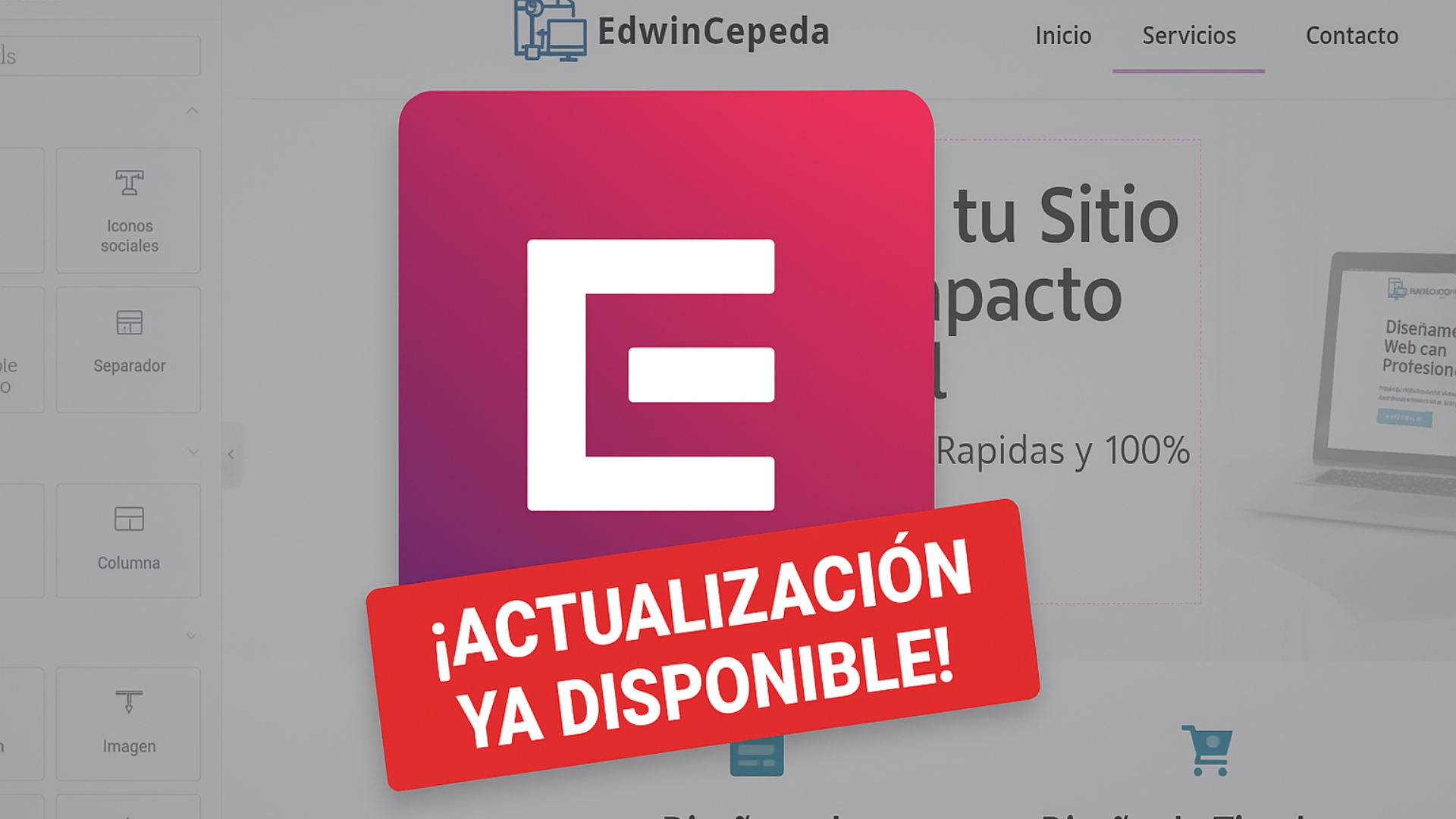 📝 Elementor Pro Lanza Nueva Actualización: Novedades y Mejoras Clave [2025]