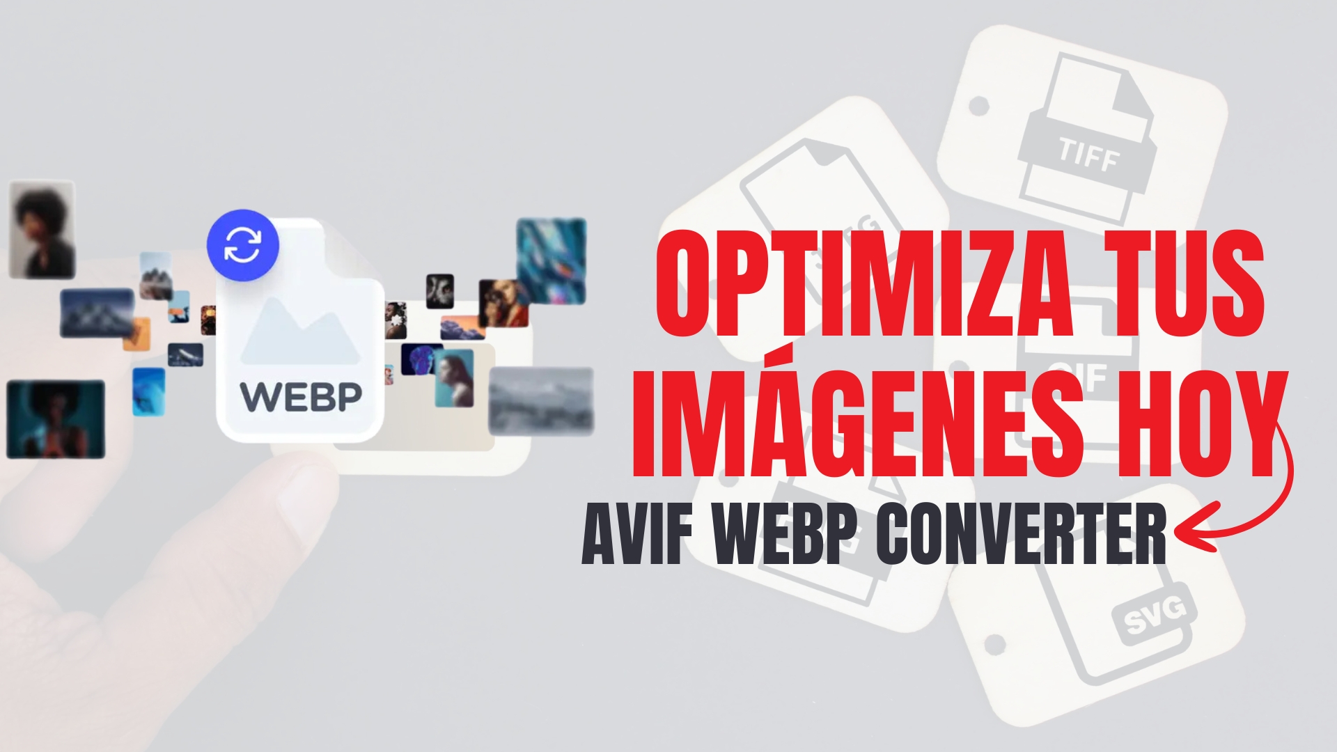 Convierte Imágenes a WebP y AVIF Gratis: Optimiza tu Web Rápido y sin Perder Calidad